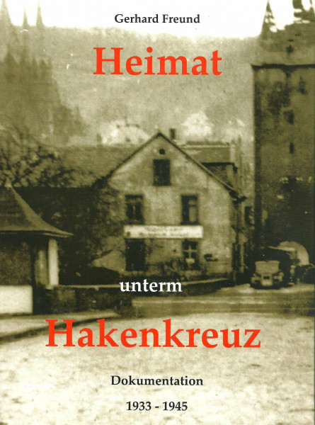 Heimat unterm Hakenkreuz 1933 - 1945