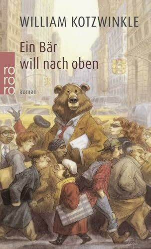Ein Bär will nach oben: Roman