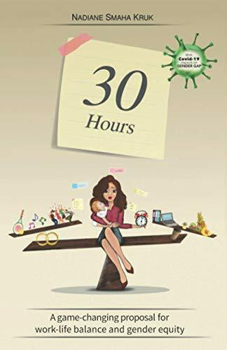 30 Hours: A game-changing proposal for work-life balance and gender equity