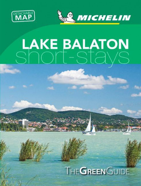 Lake Balaton & Budapest - Michelin Green Guide Short Stays