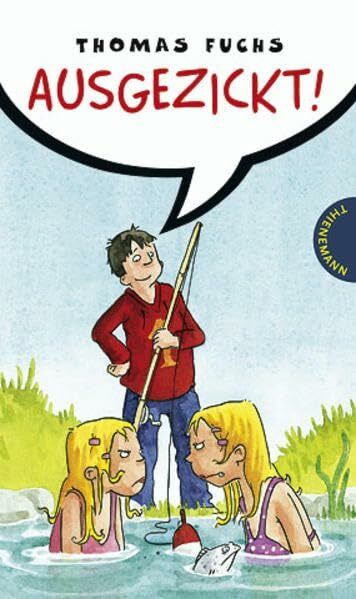 Ausgezickt! (Für Mädchen verboten)