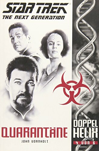 Star Trek - The Next Generation: Doppelhelix 4: Quarantäne