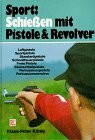 Sport: Schiessen mit Pistole und Revolver