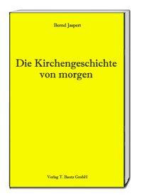 Die Kirchengeschichte von morgen