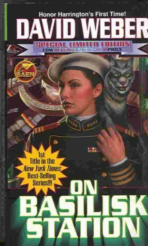 On Basilisk Station: The First Honor Harrington Novel