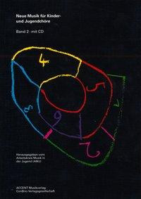 Neue Musik für Kinder- und Jugendchöre, Teil 2