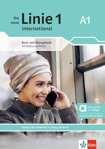 Die neue Linie 1 international A1 – Hybride Ausgabe allango: Deutsch für Fachkräfte in Alltag und Beruf. Kurs- und Übungsbuch mit Audios und Videos inklusive Lizenzschlüssel allango (24 Monate)