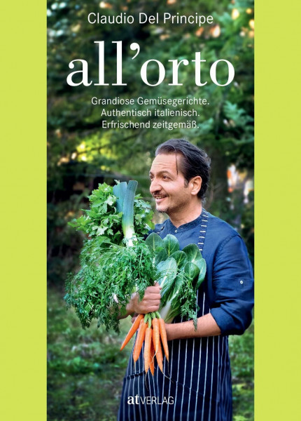 all‘orto: Grandiose Gemüsegerichte. Authentisch italienisch. Erfrischend zeitgemäss. Das ist Slow Food Genuss all‘italiana