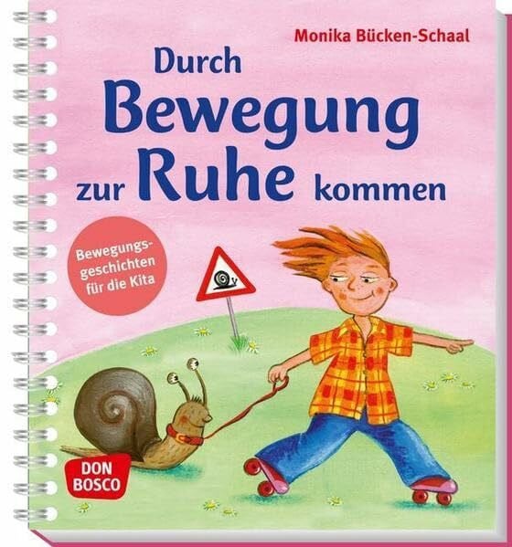 Durch Bewegung zur Ruhe kommen: Bewegungsgeschichten für die Kita