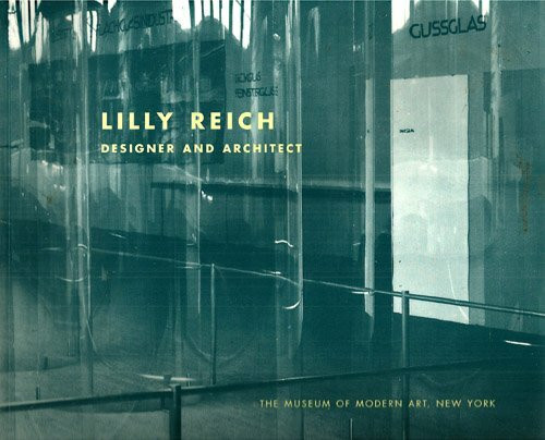 Lilly Reich: Designer