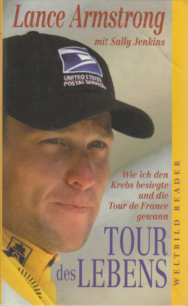 Tour des Lebens Wie ich den Krebs besiegte und die Tour de France gewann
