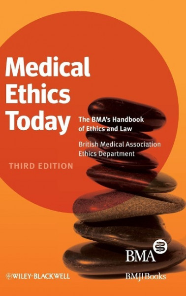 Medical Ethics Today 3e