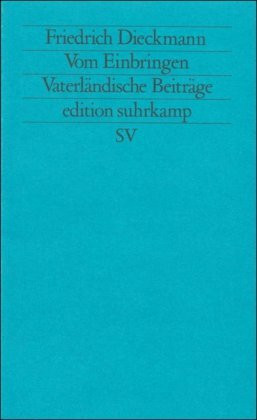 Vom Einbringen: Vaterländische Beiträge (edition suhrkamp)