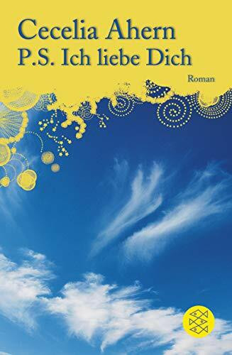 P.S. Ich liebe Dich: Roman (Fischer Taschenbücher)