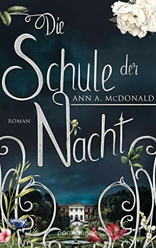Die Schule der Nacht: Roman