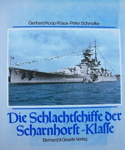 Die Schlachtschiffe der Scharnhorst-Klasse