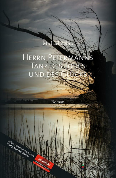 Herrn Petermanns Tanz des Todes und des Glücks (EDITION 211: Krimi, Thriller, All-Age)