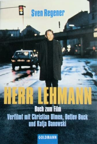 Herr Lehmann: Buch zum Film - Verfilmt mit Christian Ulmen, Detlev Buck und Katja Danowski (Goldmann Allgemeine Reihe)