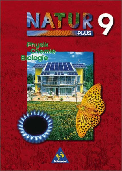 Natur plus, Ausgabe Hauptschule Bayern, 9. Jahrgangsstufe: Schülerband 9 (Natur plus - Ausgabe 1997)