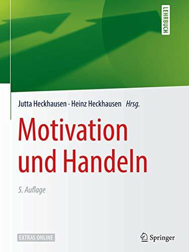 Motivation und Handeln: Extras online (Springer-Lehrbuch)
