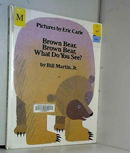 Brown Bear, Brown Bear, What Do You See?