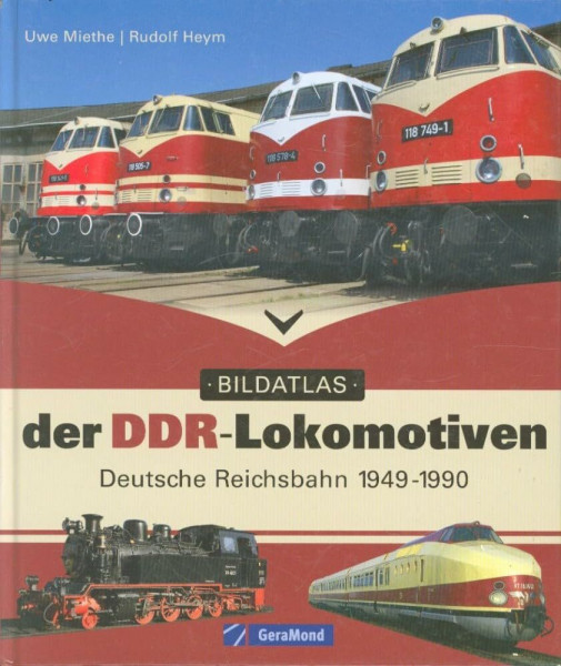 DDR - Lokomotiven: Deutsche Reichsbahn 1949-1990