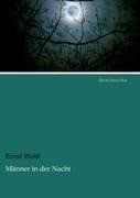 Männer in der Nacht