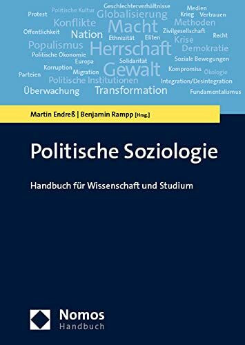 Politische Soziologie: Handbuch für Wissenschaft und Studium (NomosHandbuch | NomosHandbook)