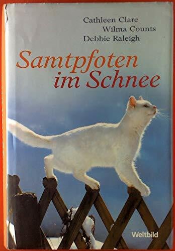 Samtpfoten im Schnee- Drei kuschelige Liebesgeschichten zur Weihnachtszeit.
