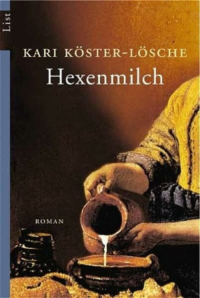 Hexenmilch: Roman (List Belletristik)