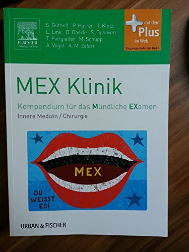 MEXKlinik: Kompendium für das Mündliche Examen - mit Zugang zum Elsevier-Portal/Innere Medizin/Chirurgie
