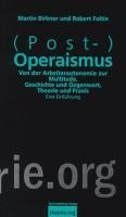 (Post-)Operaismus