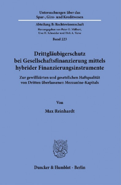 Drittgläubigerschutz bei Gesellschaftsfinanzierung mittels hybrider Finanzierungsinstrumente.
