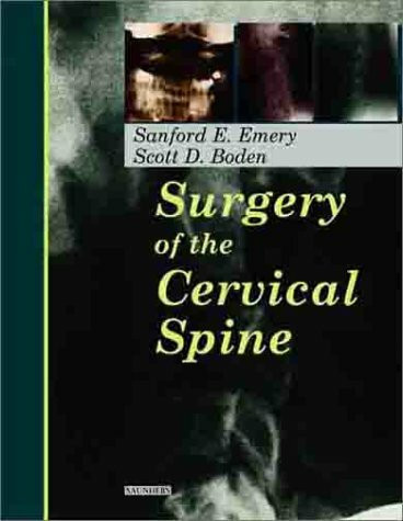 Surgery of the Cervical Spine