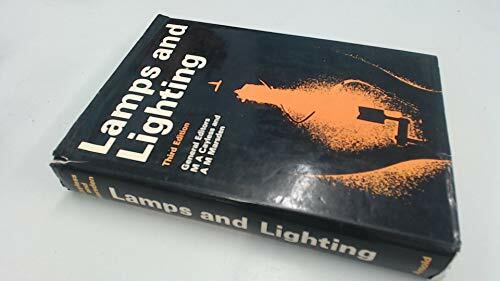 Lamps and Lighting: A Manual of Lamps and Lighting Lamps and Lighting: A Manual of Lamps and Lighting