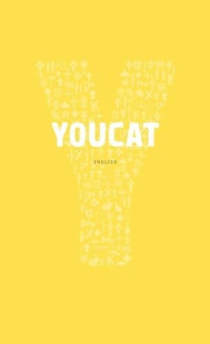 Youcat: Youth Catechism of the Catholic Church