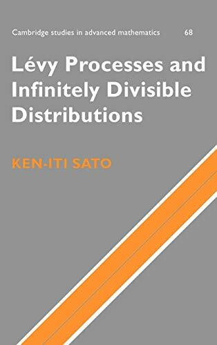 Levy Processes and Infinitely Divisible Distributions (Cambridge Studies in Advanced Mathematics)