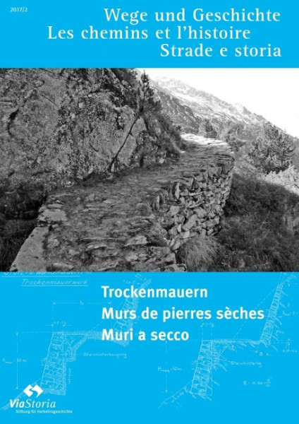 Trockenmauern -Murs de pierres sèches - Muri a secco