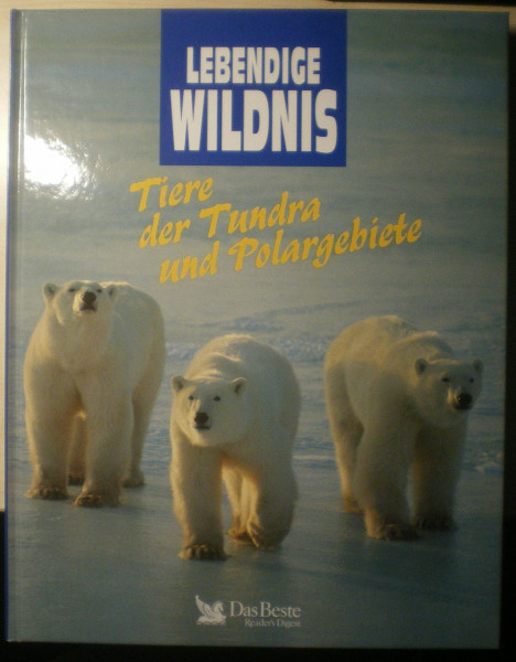 Tiere der Tundra und Polargebiete : Sattelrobben, Eisbären, Rentiere, Pinguine, Moschusochsen, Seetaucher, Walrosse, Singschwäne.