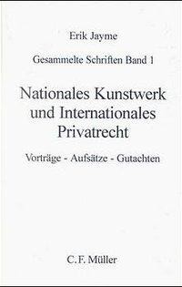 Nationales Kunstwerk und Internationales Privatrecht