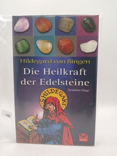 Hildegard von Bingen: Die Heilkraft der Edelsteine