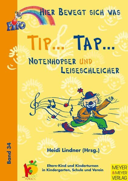 Hier bewegt sich was, Bd.34, Tip . . . Tap . . . Notenhopser und Leiseschleicher
