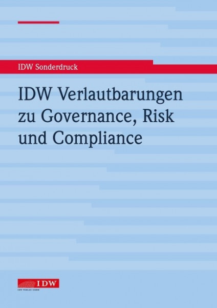 IDW Verlautbarungen zu Governance, Risk und Compliance