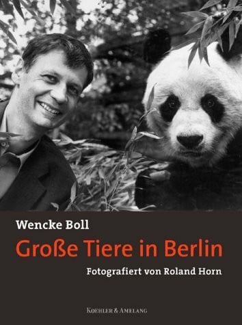 Große Tiere in Berlin. Fotografiert von Roland Horn.