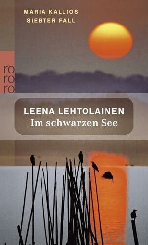 Im schwarzen See. (Maria Kallios siebter Fall): Ein Finnland-Krimi (Die Maria Kallio-Reihe, Band 7)