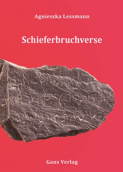 Schieferbruchverse: Eine doppelte Ausgrabung (Gegenwarten)