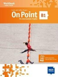 On Point B1. Workbook + audios online
