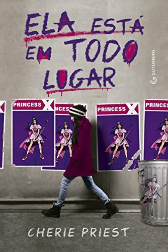 - Princess X. Ela Está Em Todo Lugar (Em Portuguese Do Brasil)