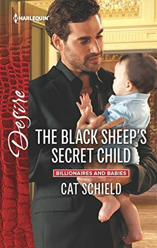 The Black Sheep's Secret Child (Billionaires and Babies, 82, Band 2474)