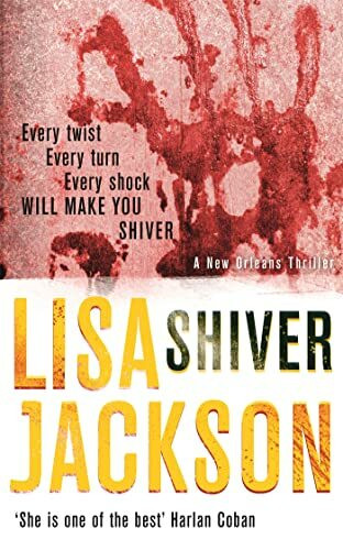 Shiver: New Orleans series, book 3 (New Orleans thrillers)